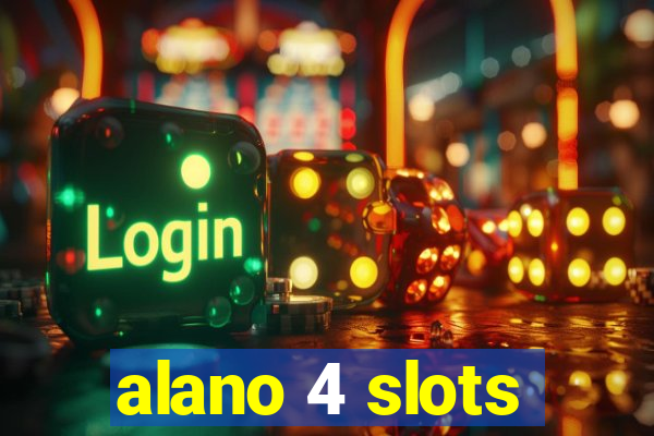 alano 4 slots